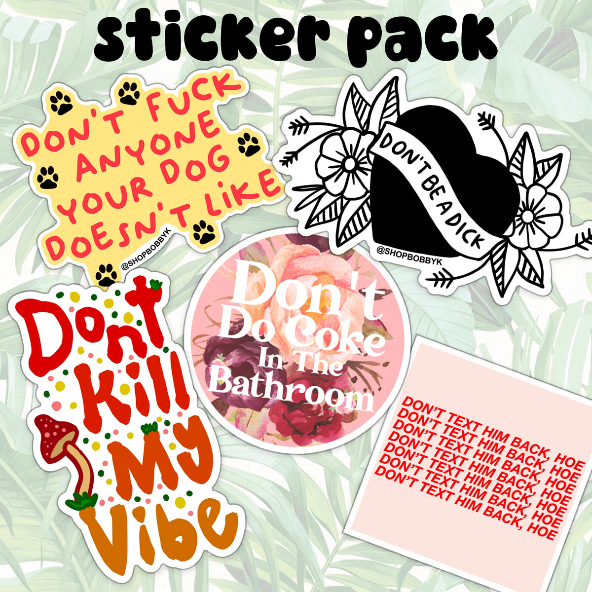 Don't Do It... Sticker Pack