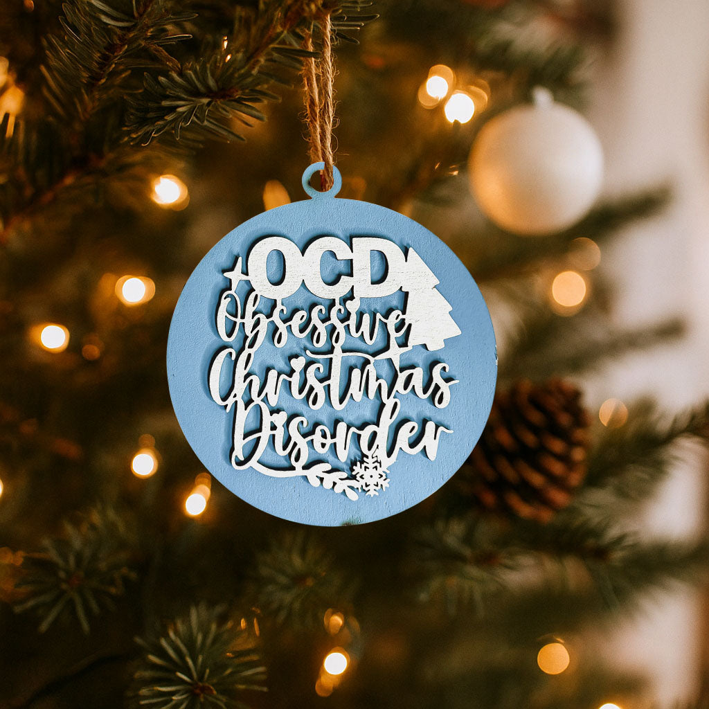 Obsessive Christmas Disorder Wooden Ornament | 12 Colors