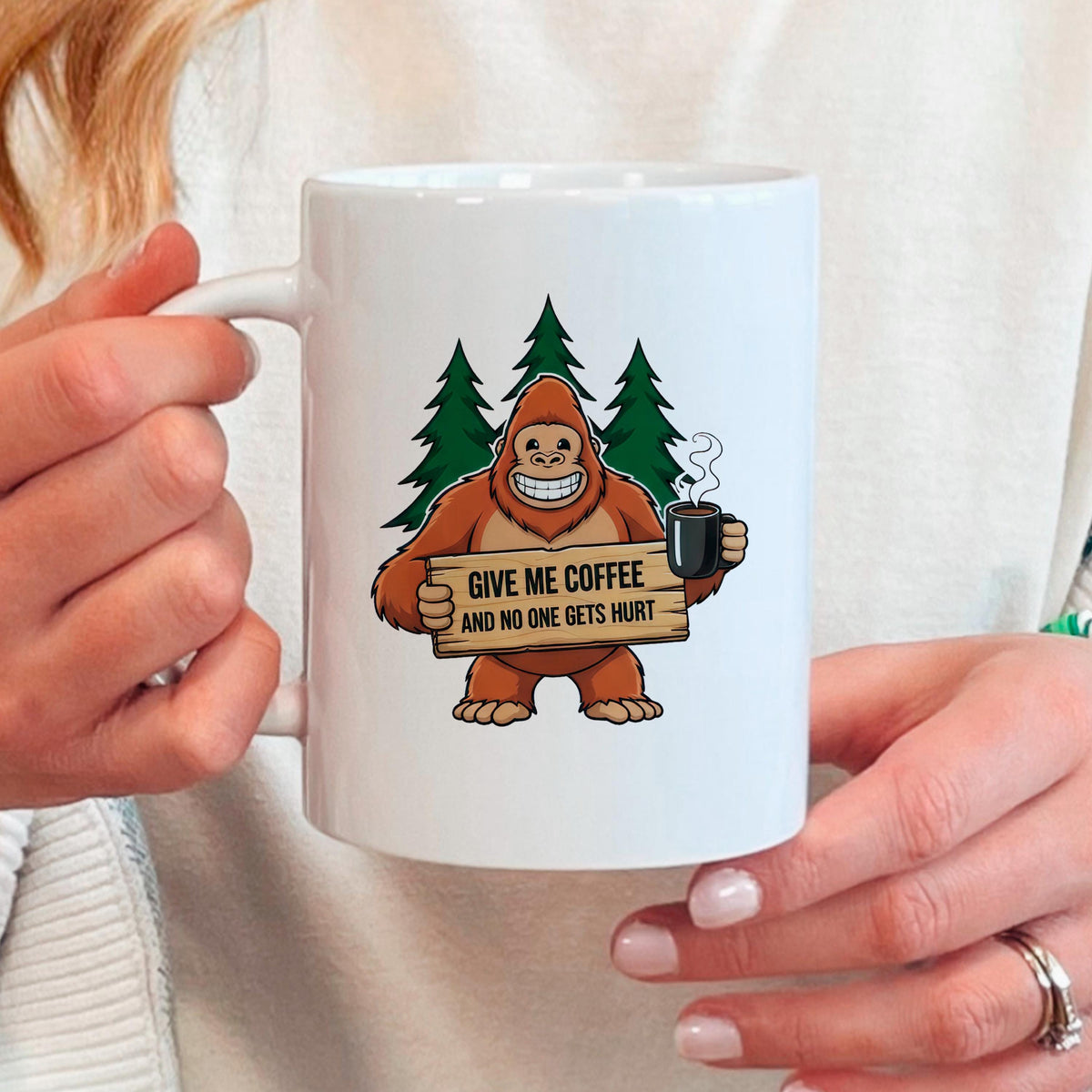 Give Me Coffee & No One Gets Hurt Sasquatch Mug