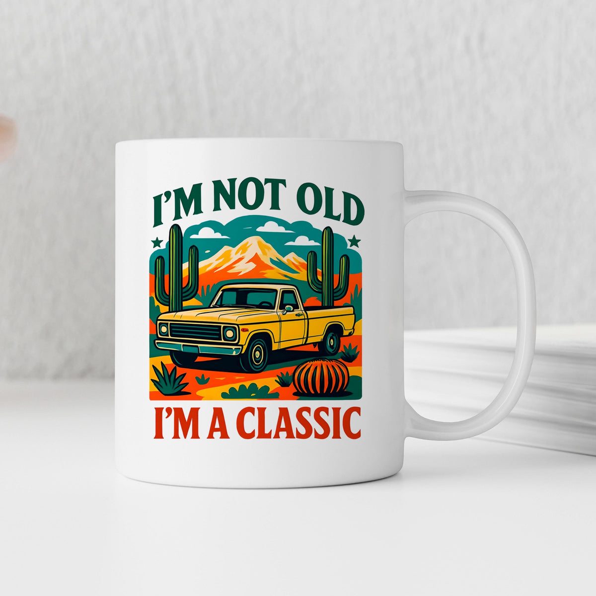 I’m Not Old, I’m a Classic Mug
