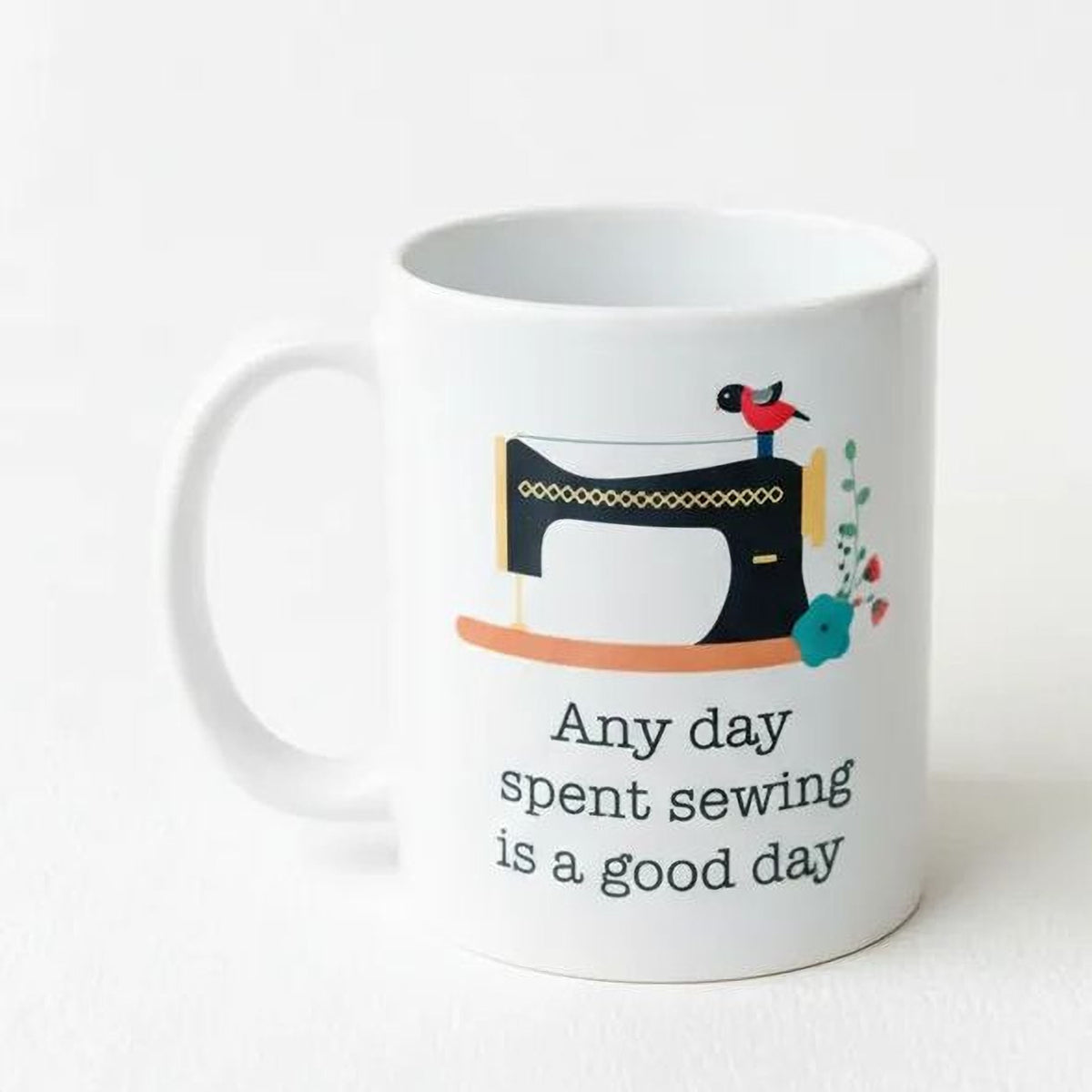 Any Day Spent Sewing Is a Good Day Coffee Mug