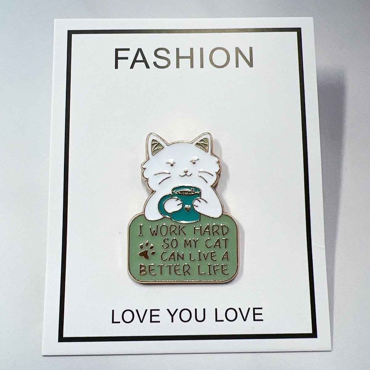 Work Hard Cat Enamel Pin – Funny Accessory for Cat Lovers