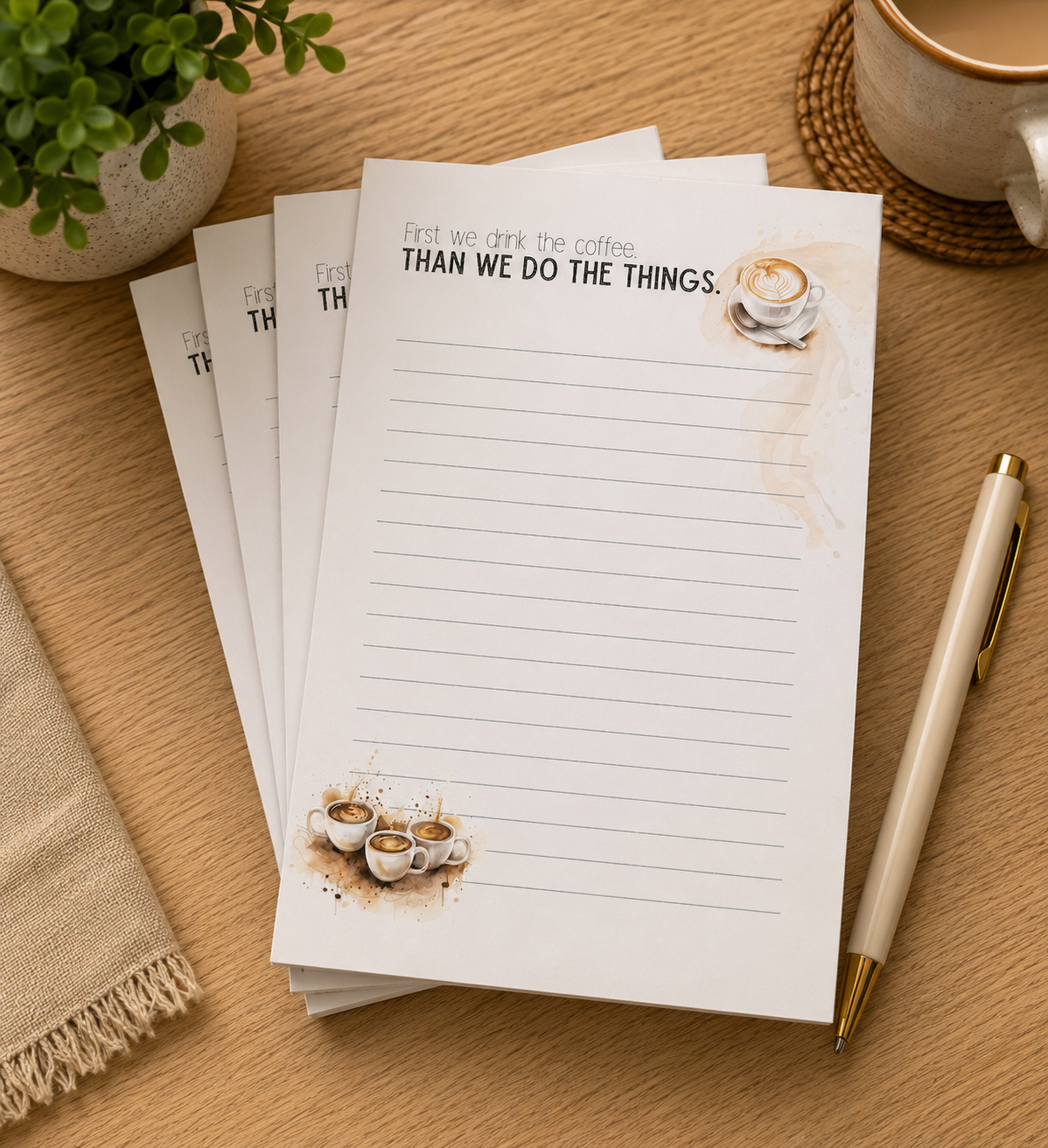 First We Drink Coffee Notepad