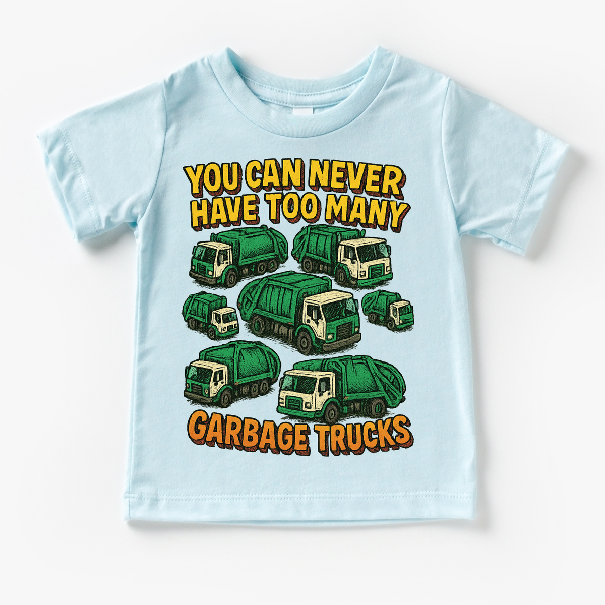 You Can Never Have Too Many Garbage Tucks Shirt - Fun Garbage Truck Tee