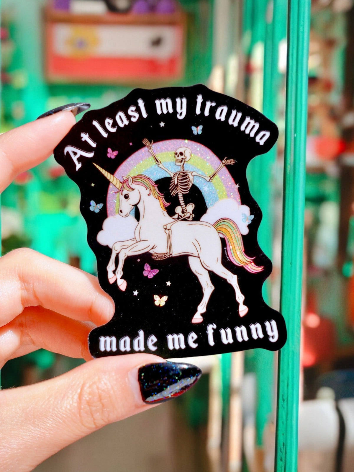 At Least My Trauma Made Me Funny Sticker