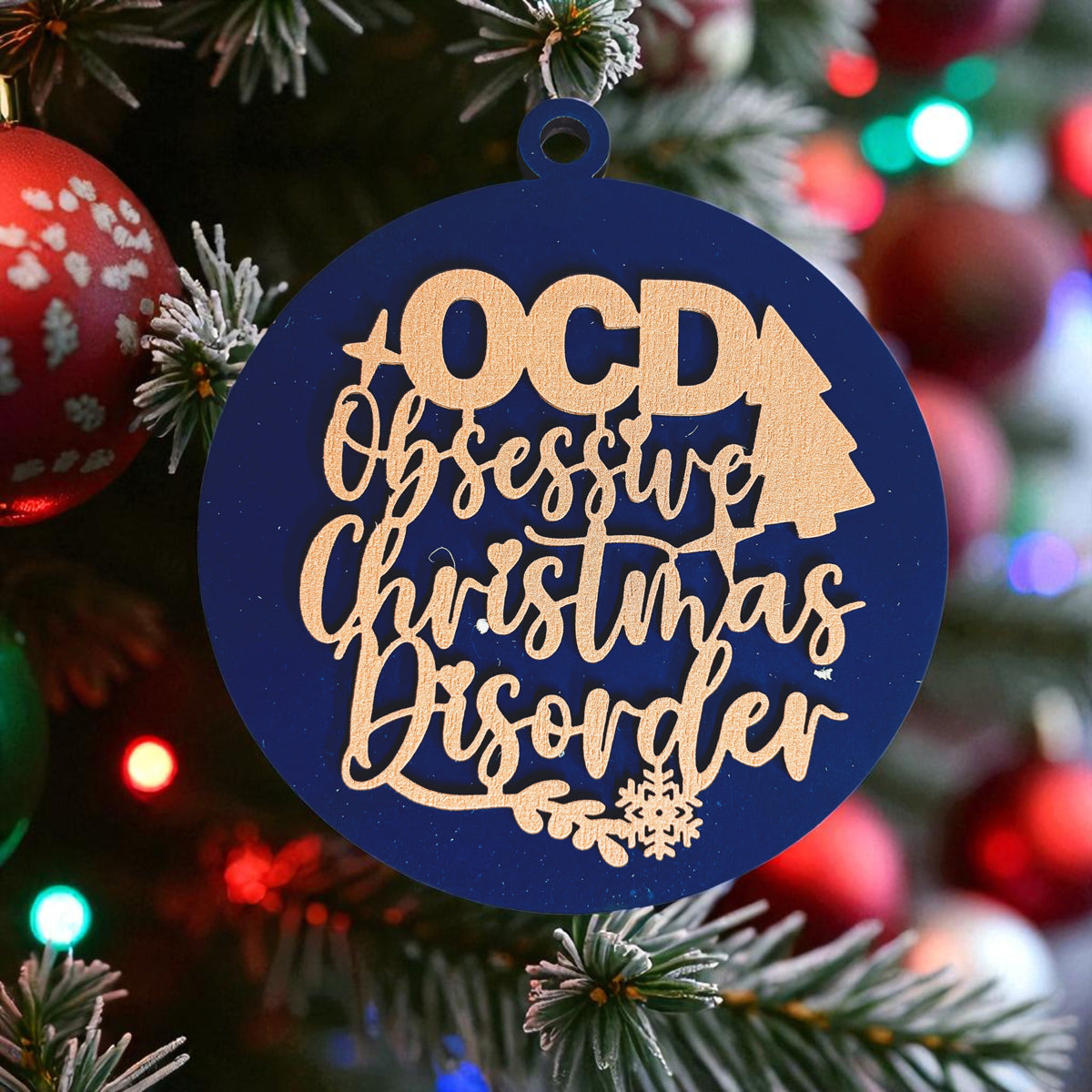 Obsessive Christmas Disorder Wooden Ornament | 12 Colors