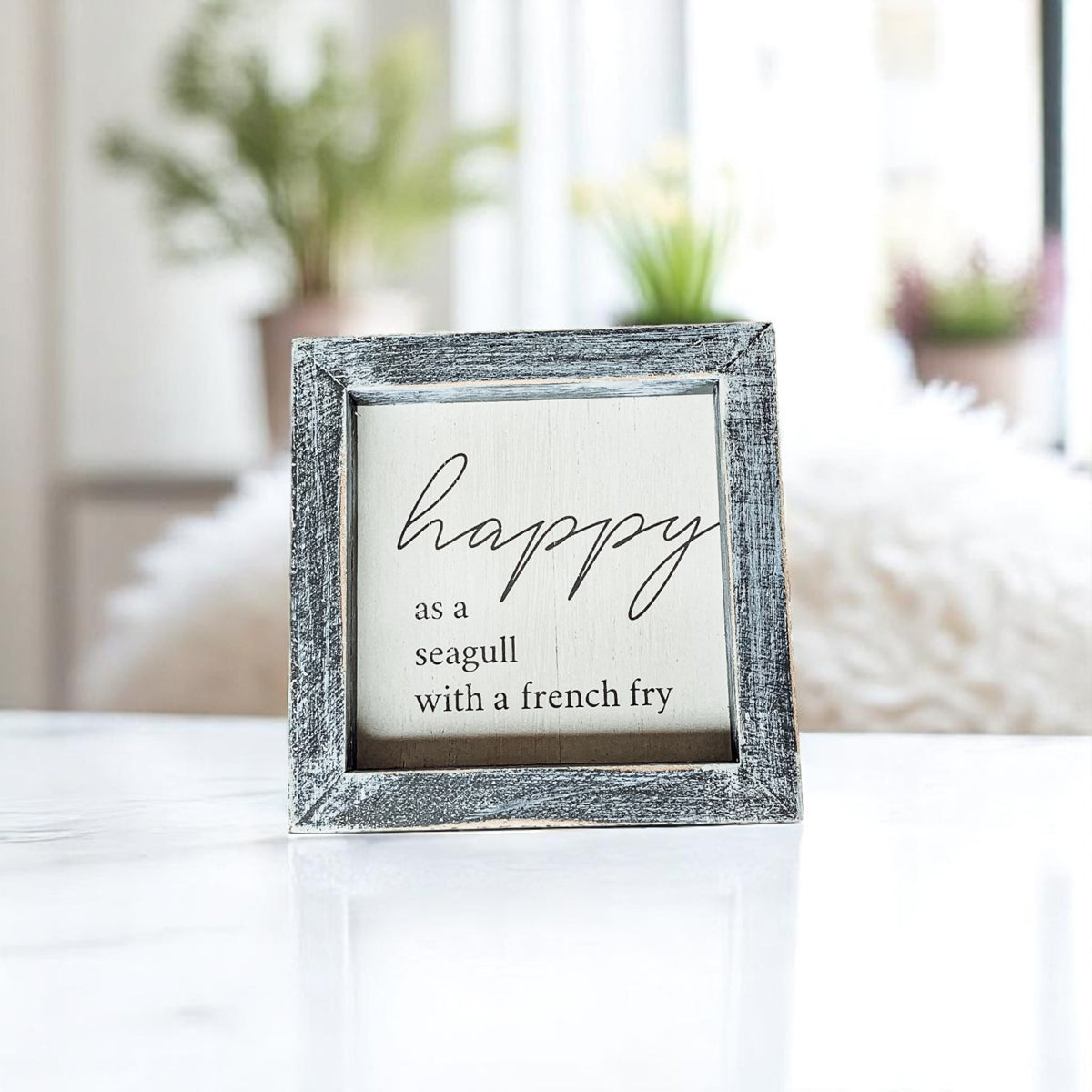 Happy as a Seagull with a French Fry Sign