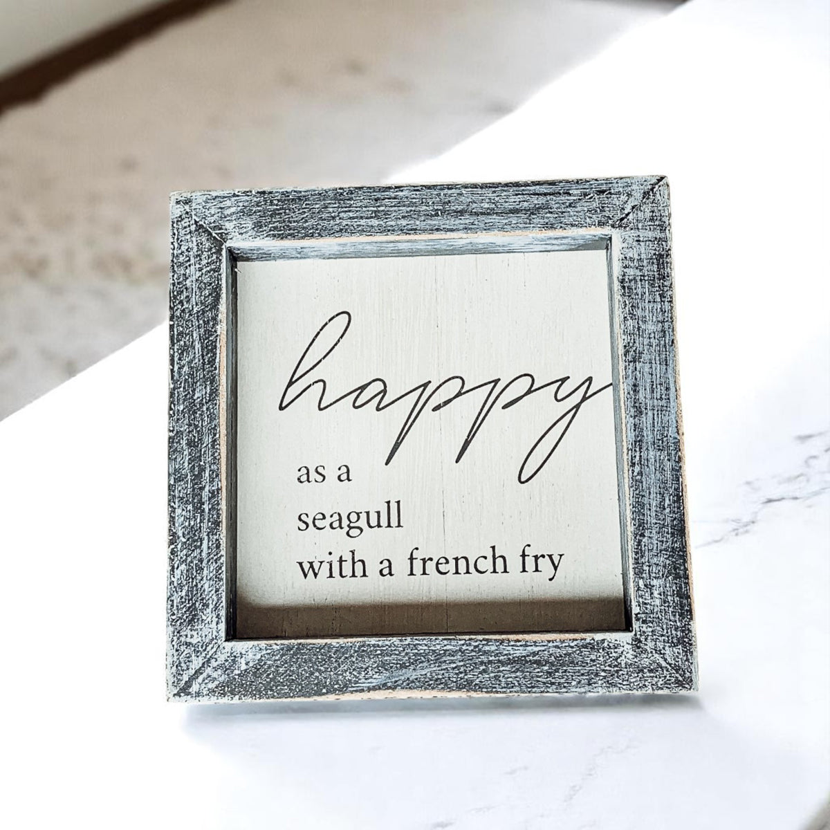 Happy as a Seagull with a French Fry Sign
