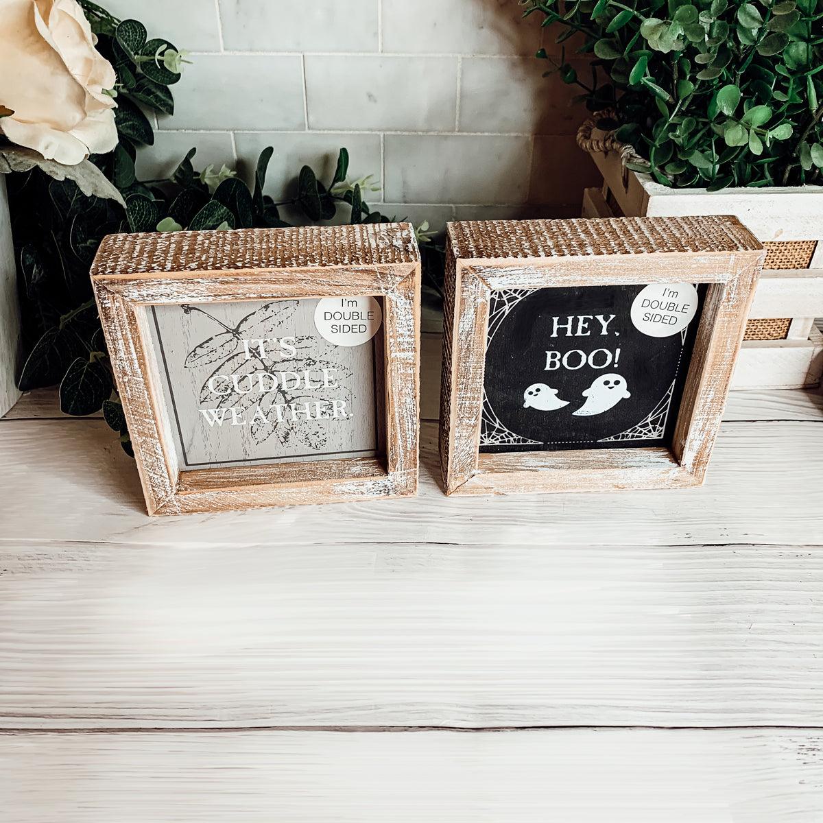 Hey Boo + Cuddle Weather Double-Sided Sign