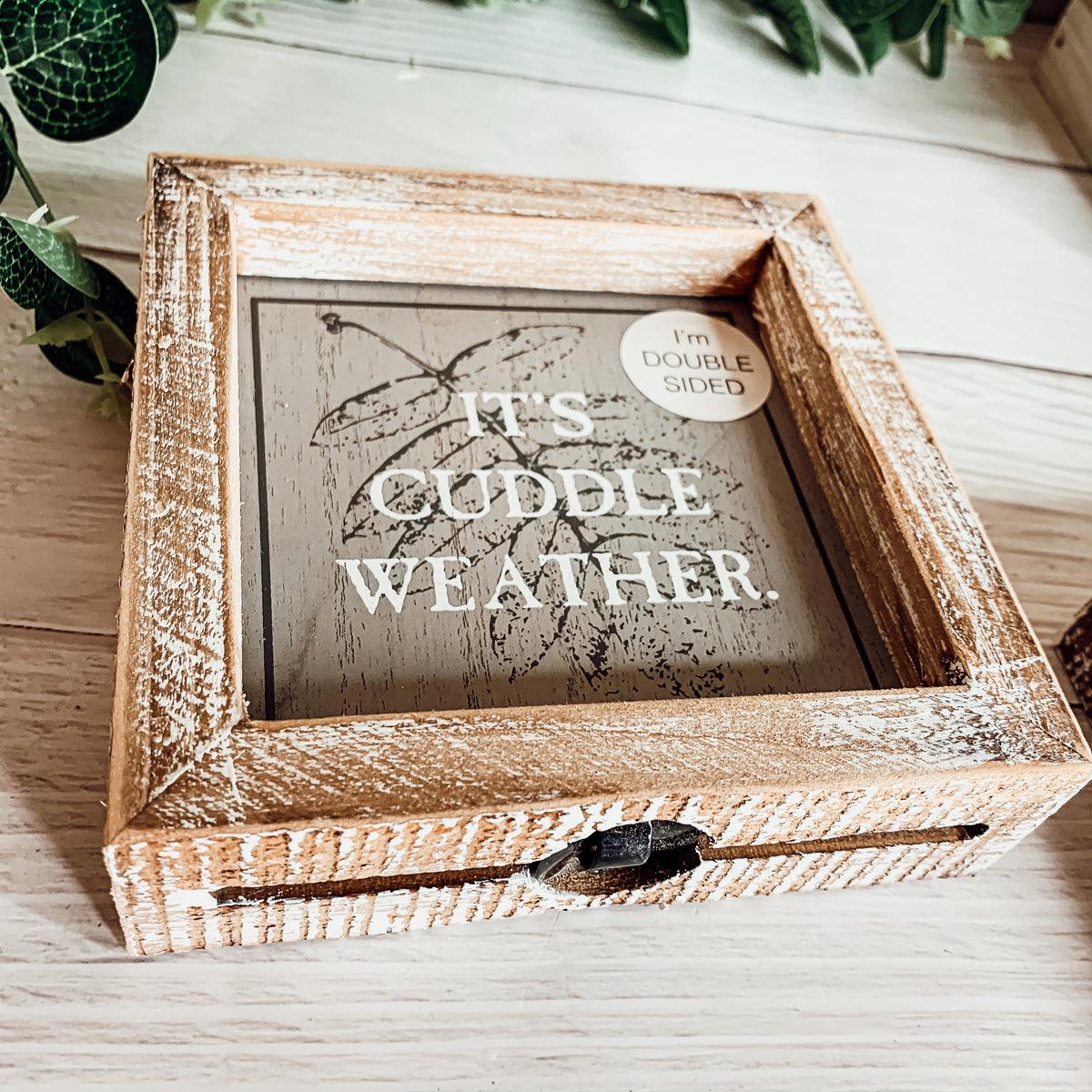 Hey Boo + Cuddle Weather Double-Sided Sign