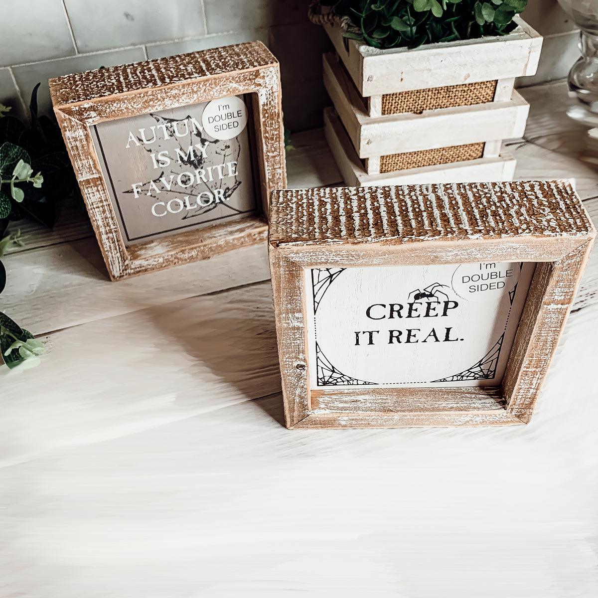 Autumn + Creep It Real Double-Sided Wood Sign