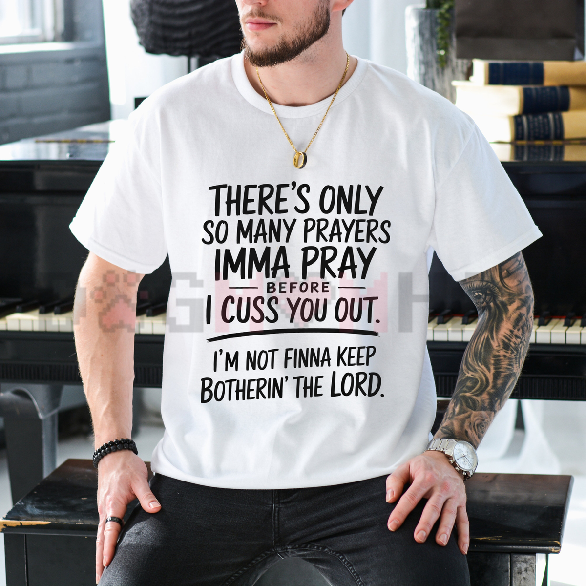 The "Only So Many Prayers" Sarcastic Religious Humor Graphic Tee