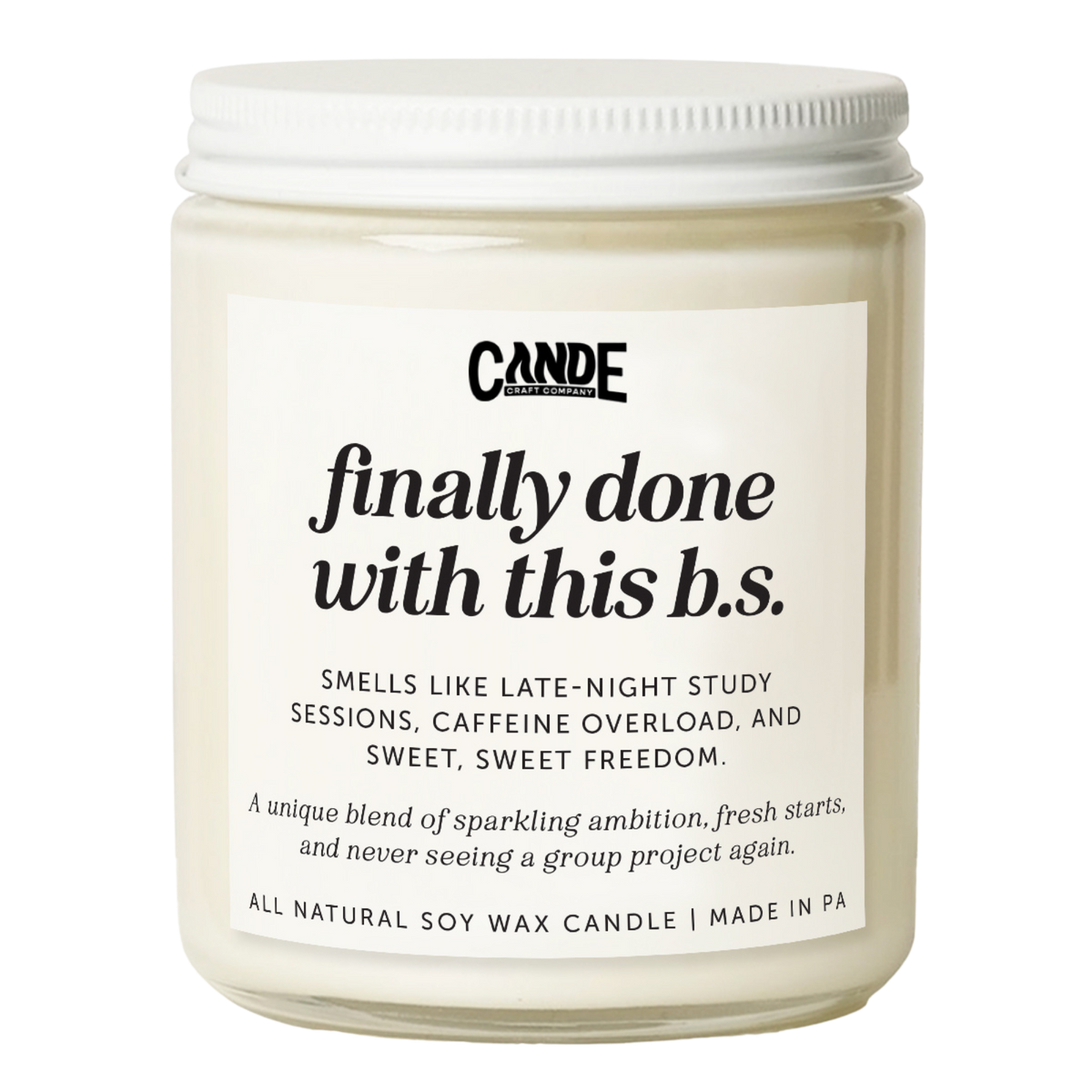 Finally Done With This B.S. Candle | Funny Milestone Gift
