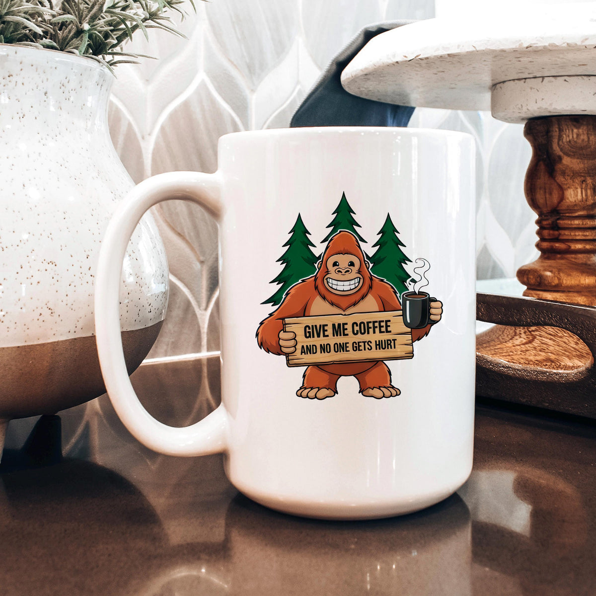 Give Me Coffee & No One Gets Hurt Sasquatch Mug
