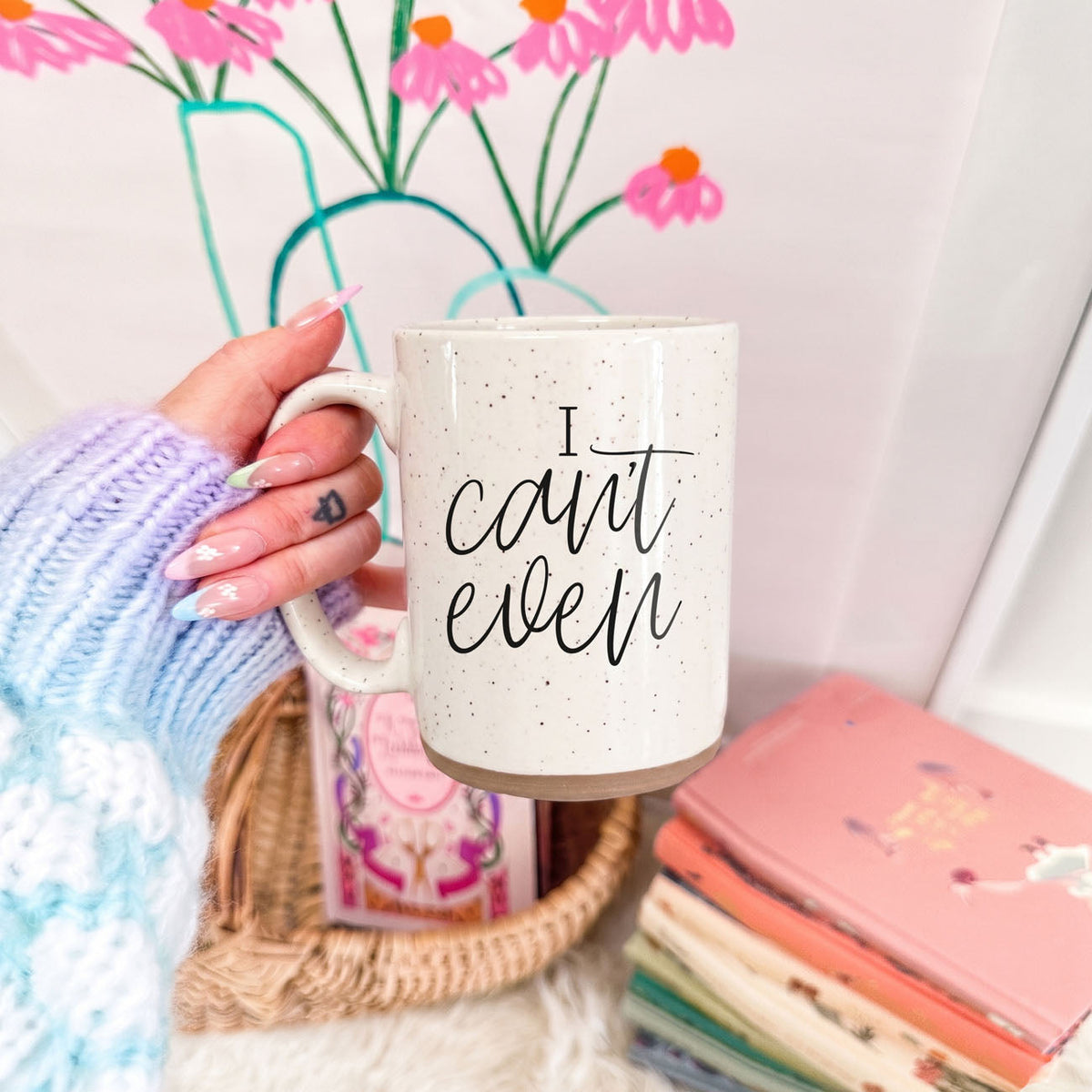 I Can't Even Mug | Funny Sarcastic Coffee Cup