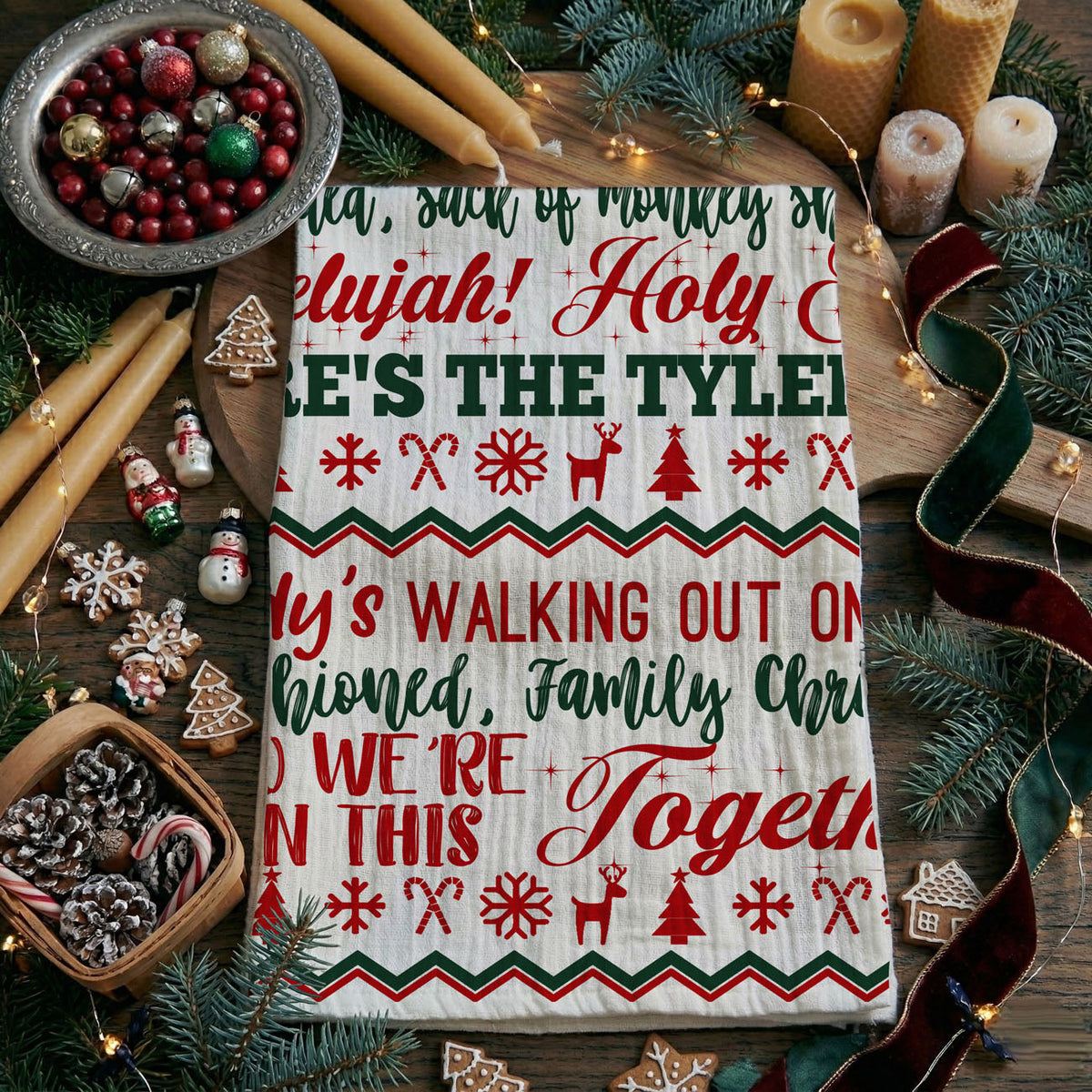 I Love Christmas… But Let’s Be Real Kitchen Towel