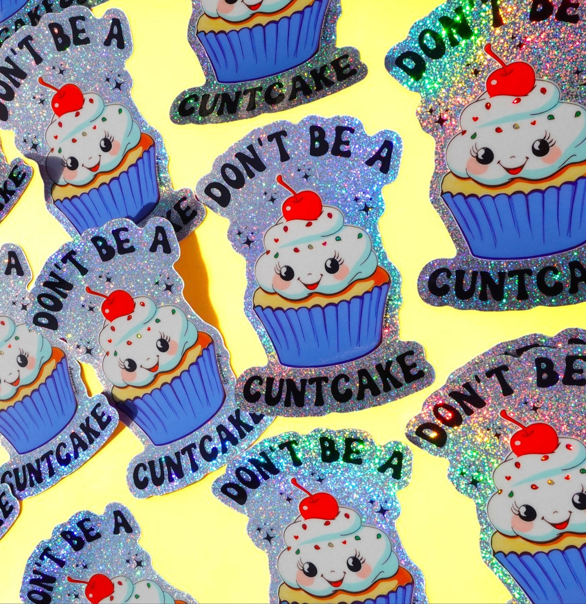 Don’t Be a Cuntcake Sticker