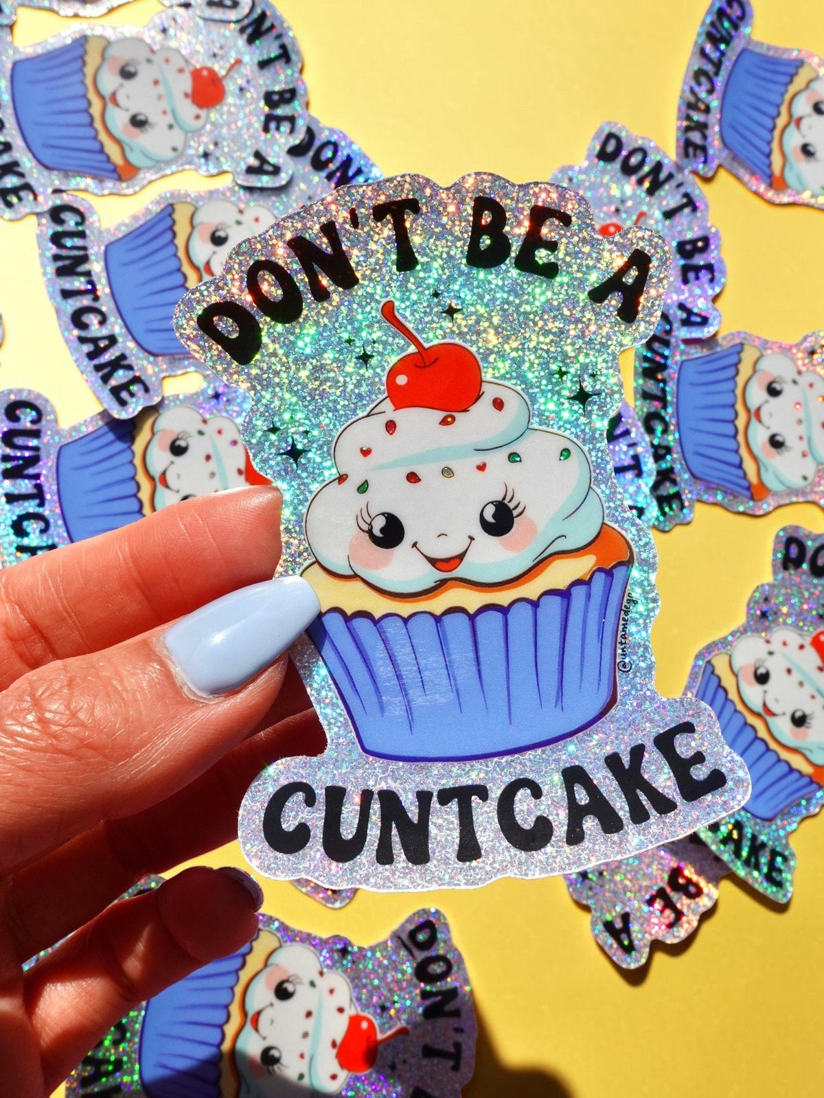Don’t Be a Cuntcake Sticker
