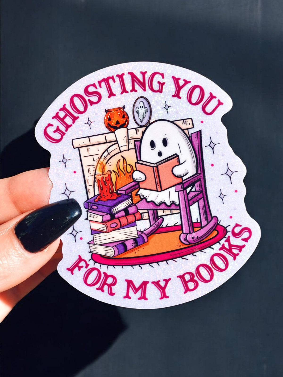 Ghosting You For My Books Vinyl Sticker | Spooky Book Lover Sticker
