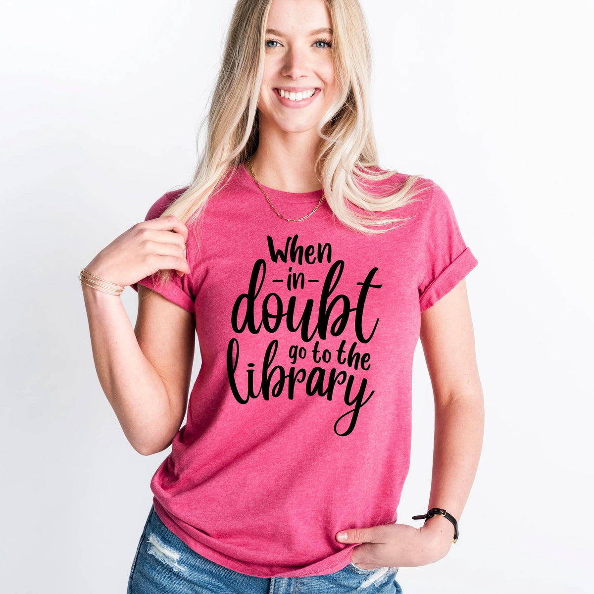 When In Doubt Go To The Library Shirt | Book Lover Graphic Tee