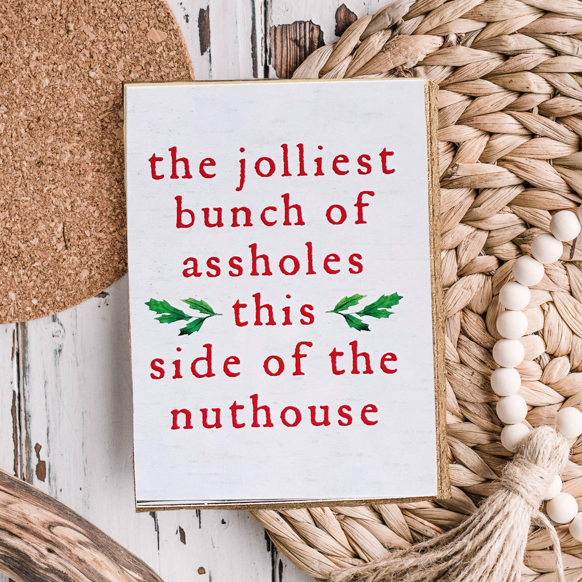 Jolliest Bunch of Assholes Christmas Sign