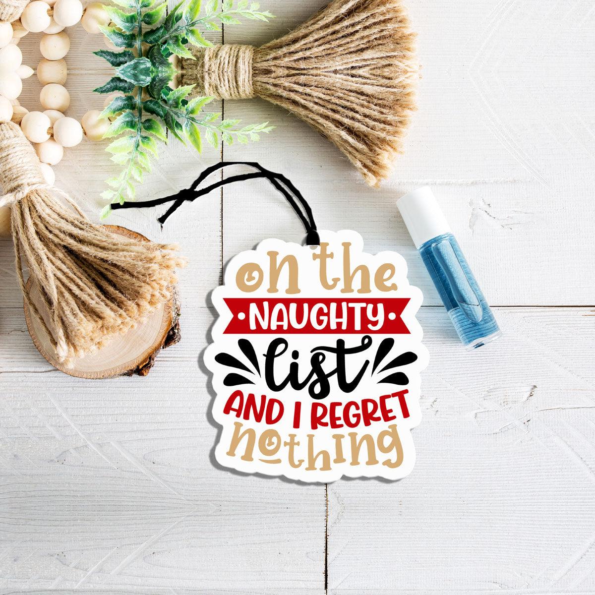 Naughty List & No Regrets Christmas Car Air Freshener
