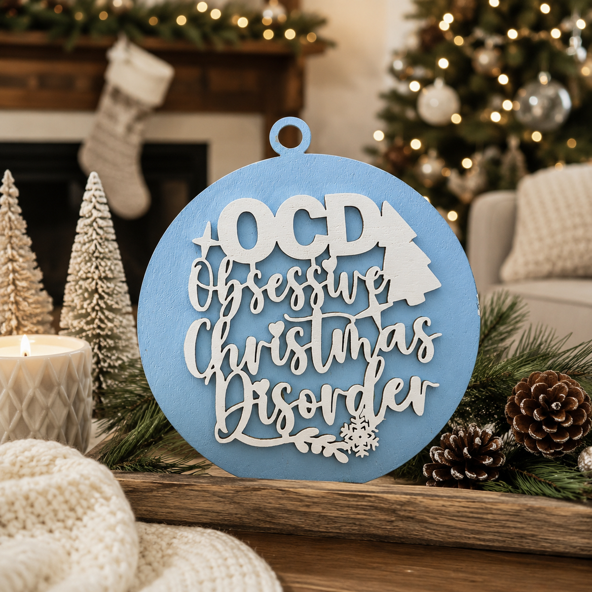 Obsessive Christmas Disorder Wooden Ornament | 12 Colors