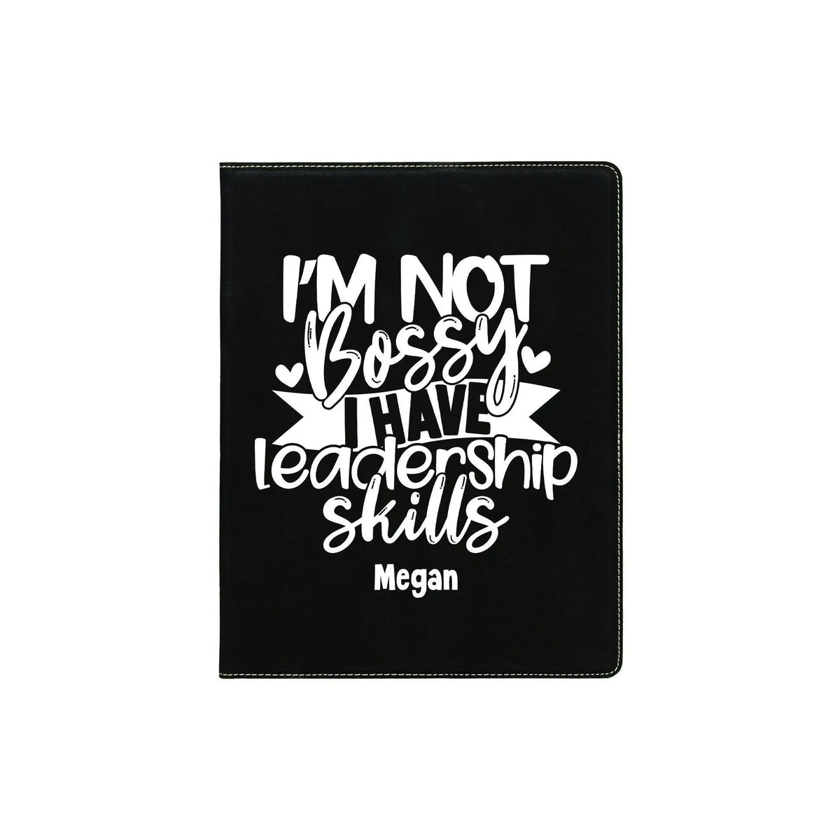 I’m Not Bossy Personalized Notepad Portfolio