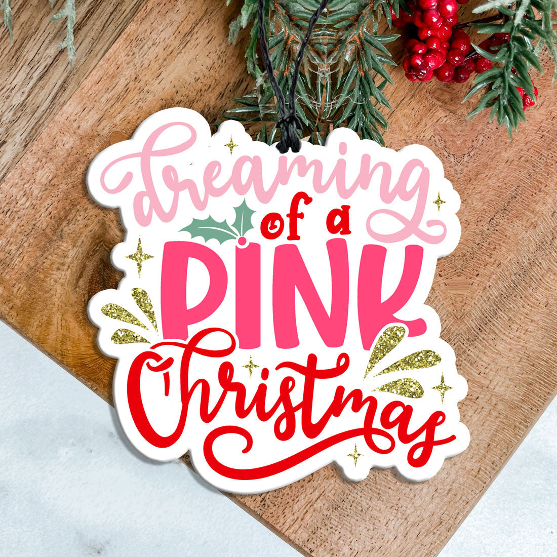 Dreaming of a Pink Christmas Car Air Freshener