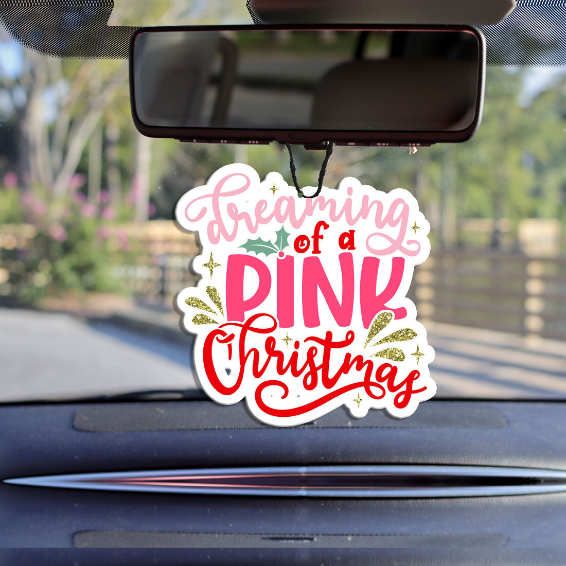Dreaming of a Pink Christmas Car Air Freshener