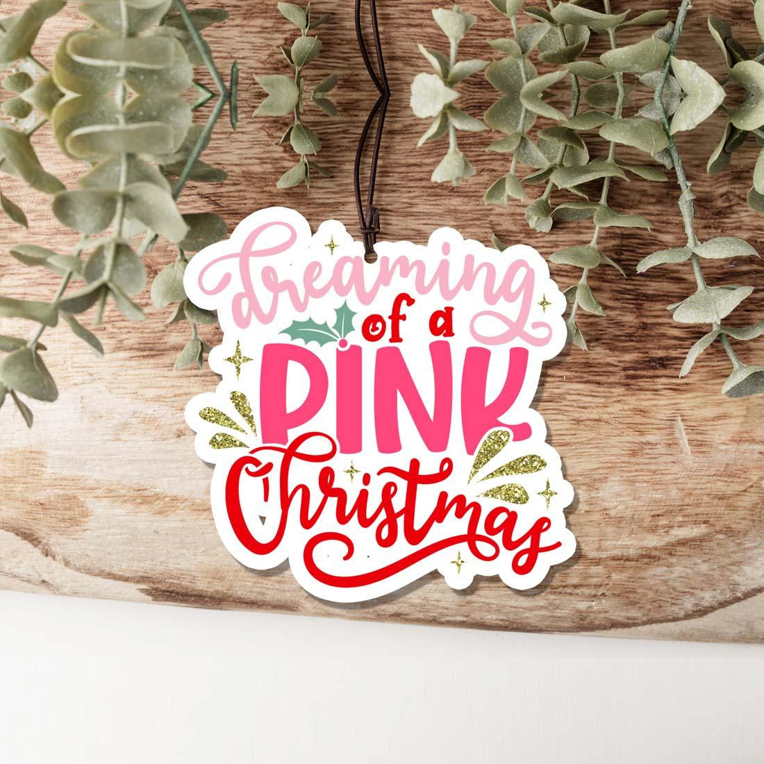 Dreaming of a Pink Christmas Car Air Freshener