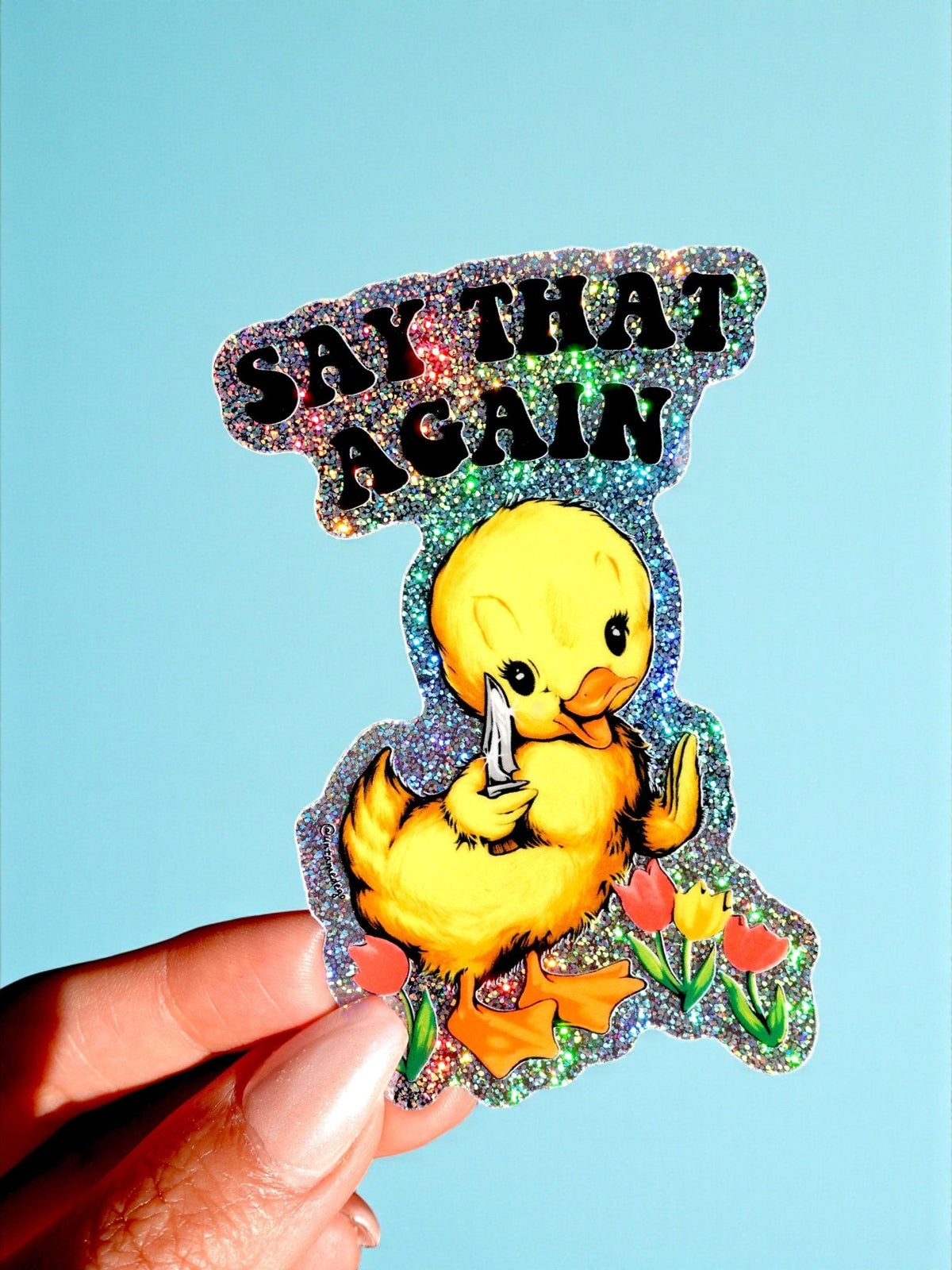 Say That Again Ducky Vinyl Sticker | Cute Sassy Duck Sticker